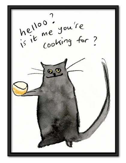 Hello Is It Me You Are Cooking For Cat Wall Art