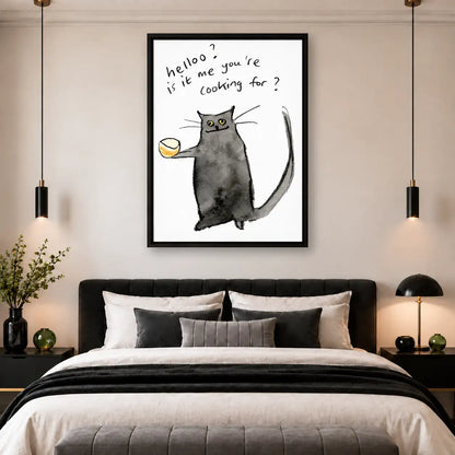 Hello Is It Me You Are Cooking For Cat Wall Art 5