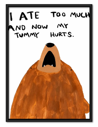 I Ate Too Much Funny Bear Quote Wall Art