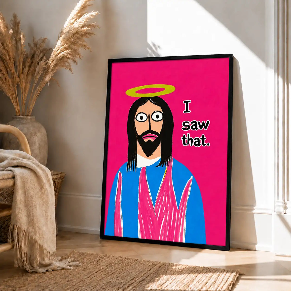 I Saw That Funny Jesus Wall Art 4