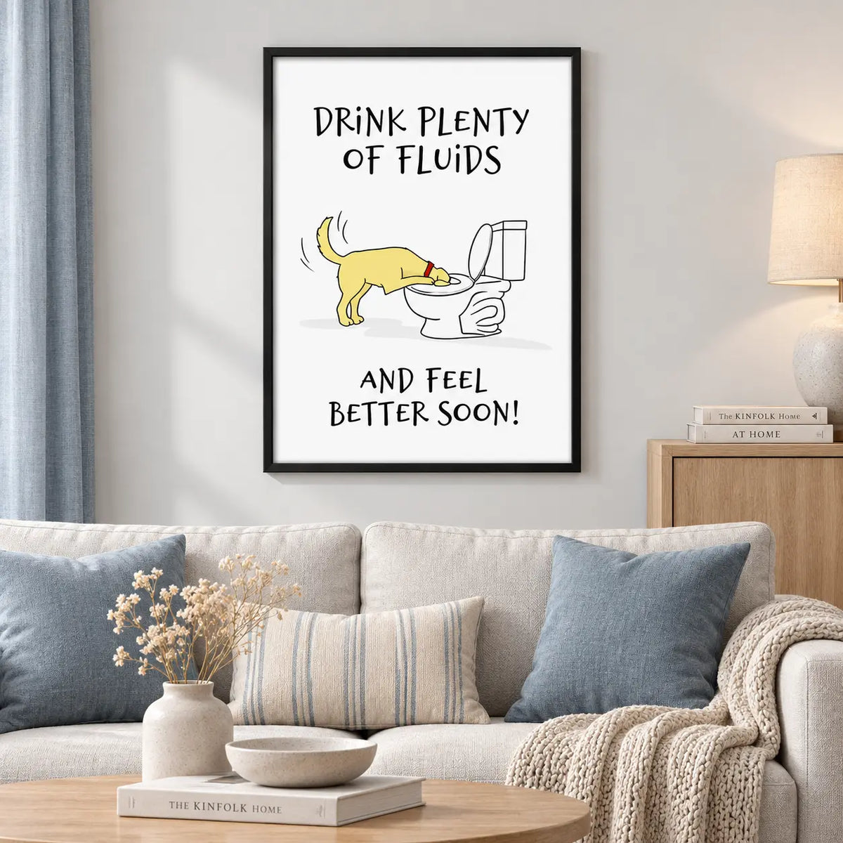 Drink Plenty Of Fluids Dog Humor Wall Art 2