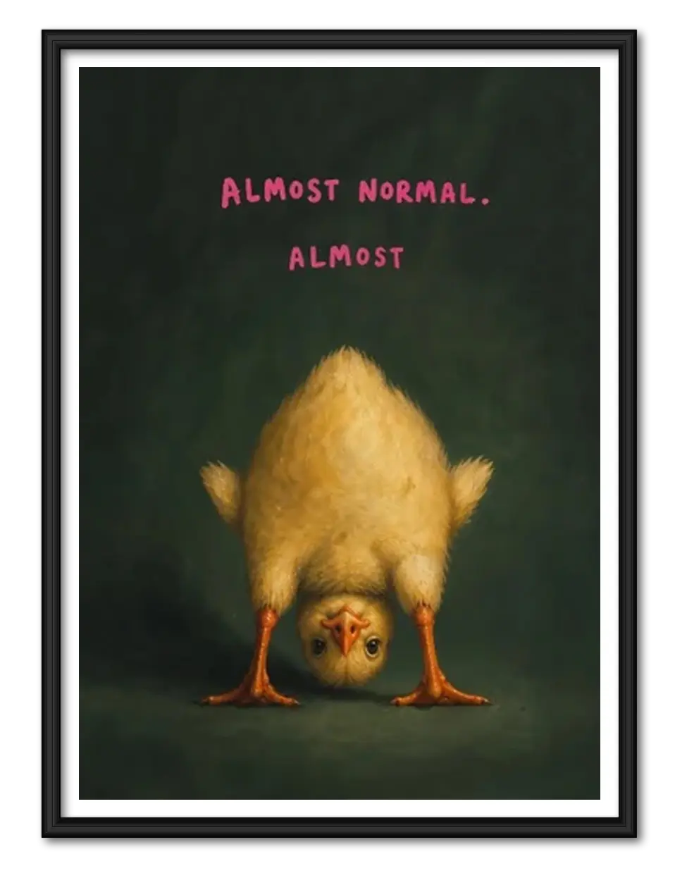 Almost Normal Funny Chick Wall Art 1