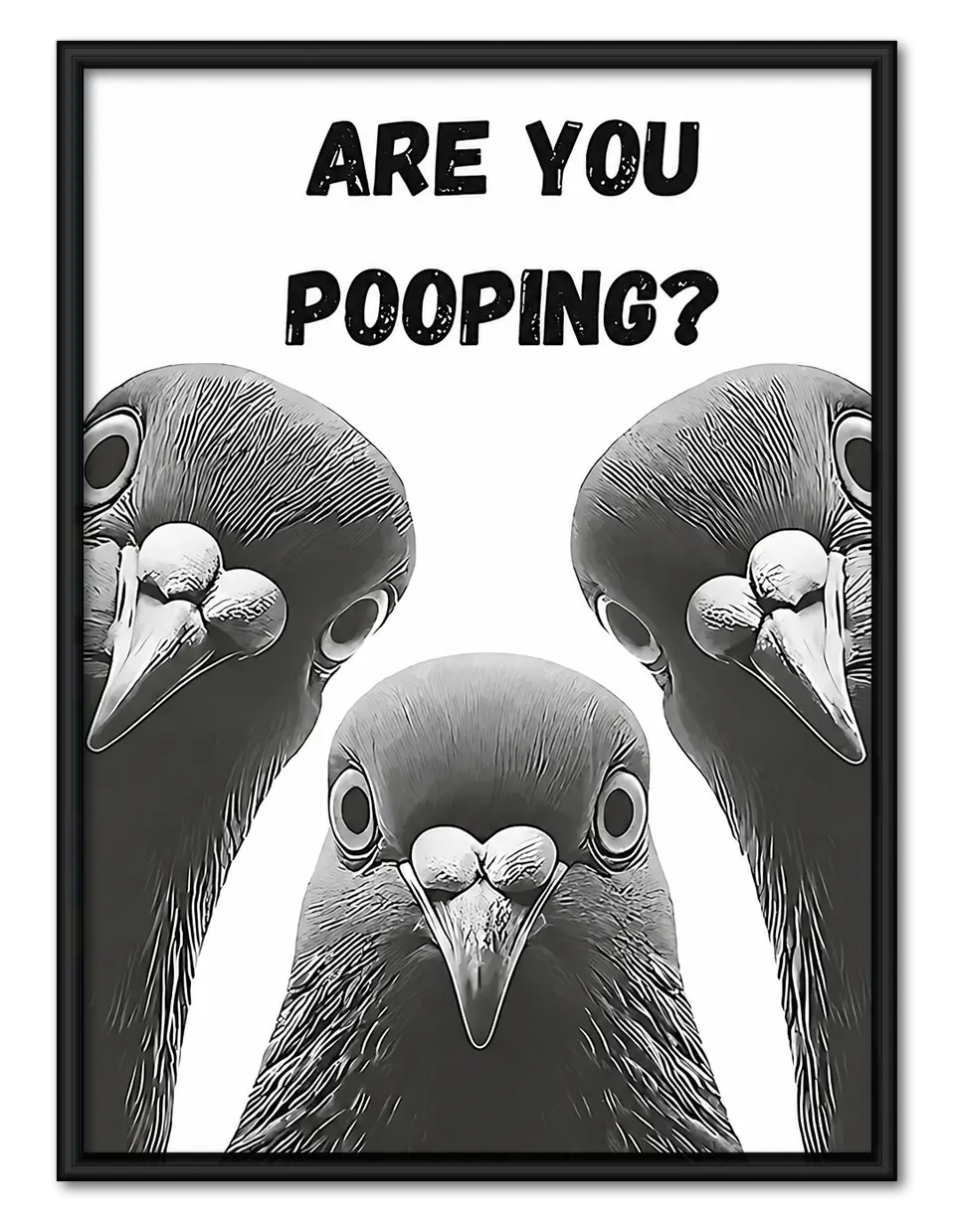 Funny Pigeon Meme Black and White Wall Art 1