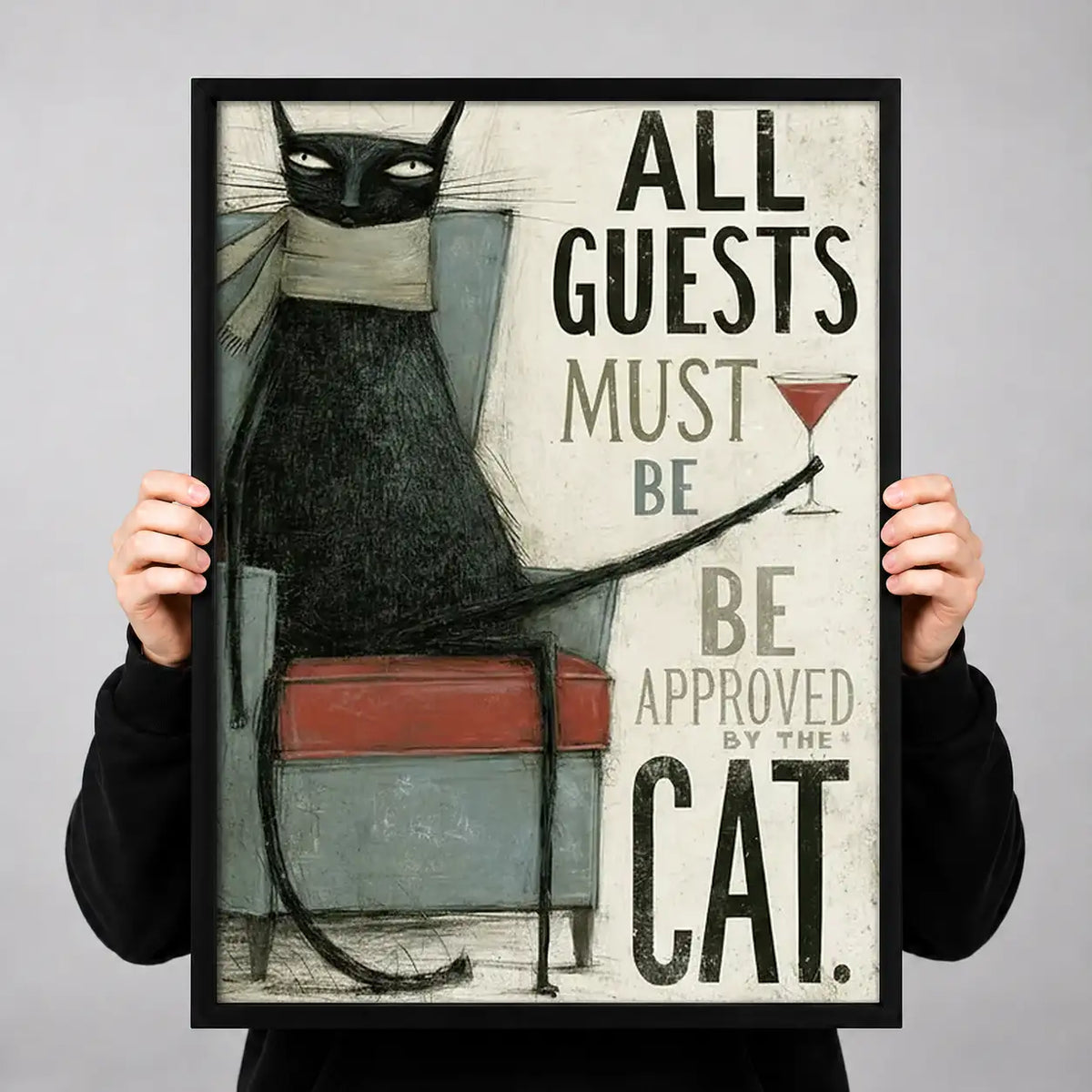 All Guests Approved by Cat Poster Wall Art 3