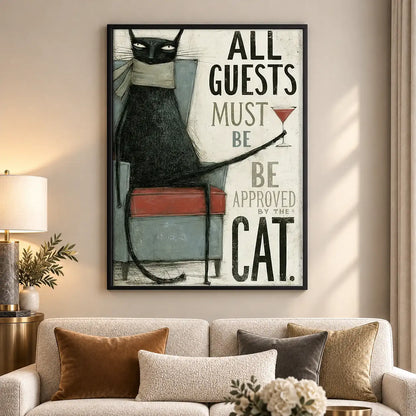All Guests Approved by Cat Poster Wall Art 5