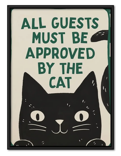 All Guests Must Be Cat Approved Wall Art 1