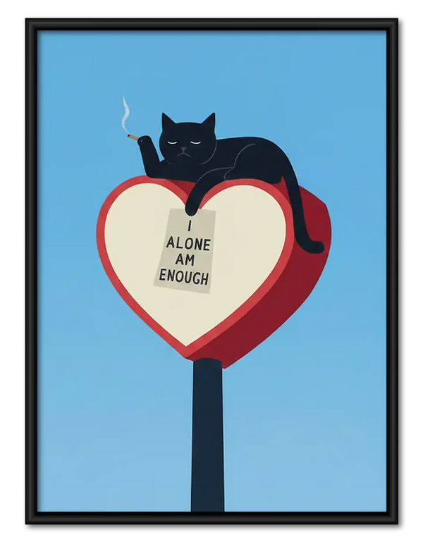 Alone I Am Enough Cat Wall Art