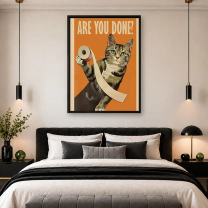 Are You Done Bathroom Cat Wall Art 4
