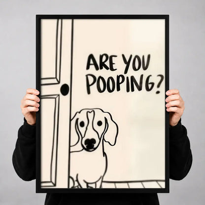 Are You Pooping Dog Bathroom Wall Art 3
