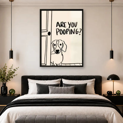 Are You Pooping Dog Bathroom Wall Art 4