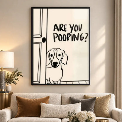 Are You Pooping Dog Bathroom Wall Art 5