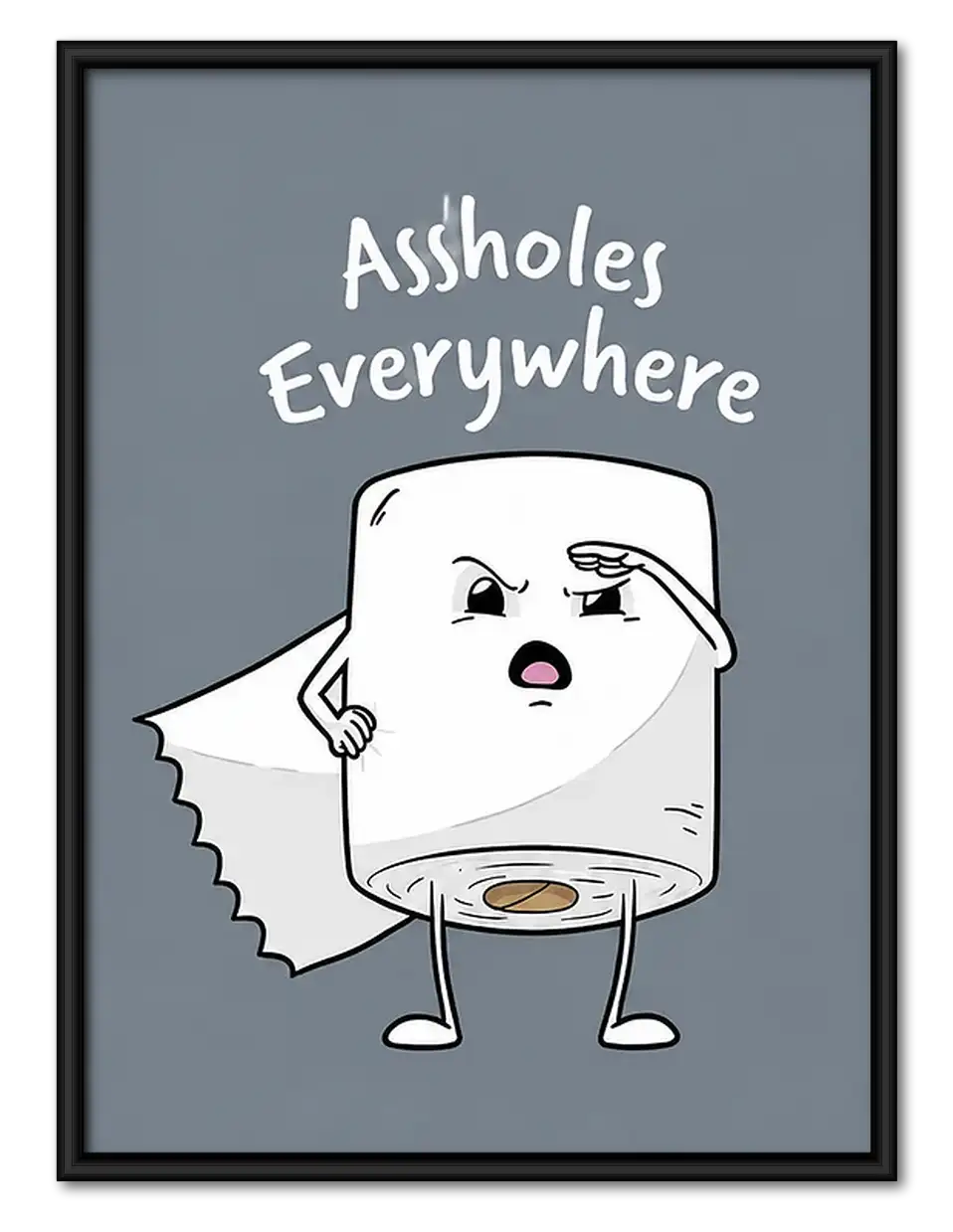 Assholes Everywhere Bathroom Wall Art 1