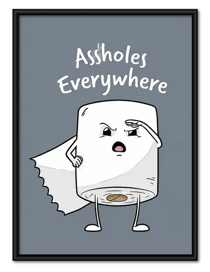 Assholes Everywhere Bathroom Wall Art