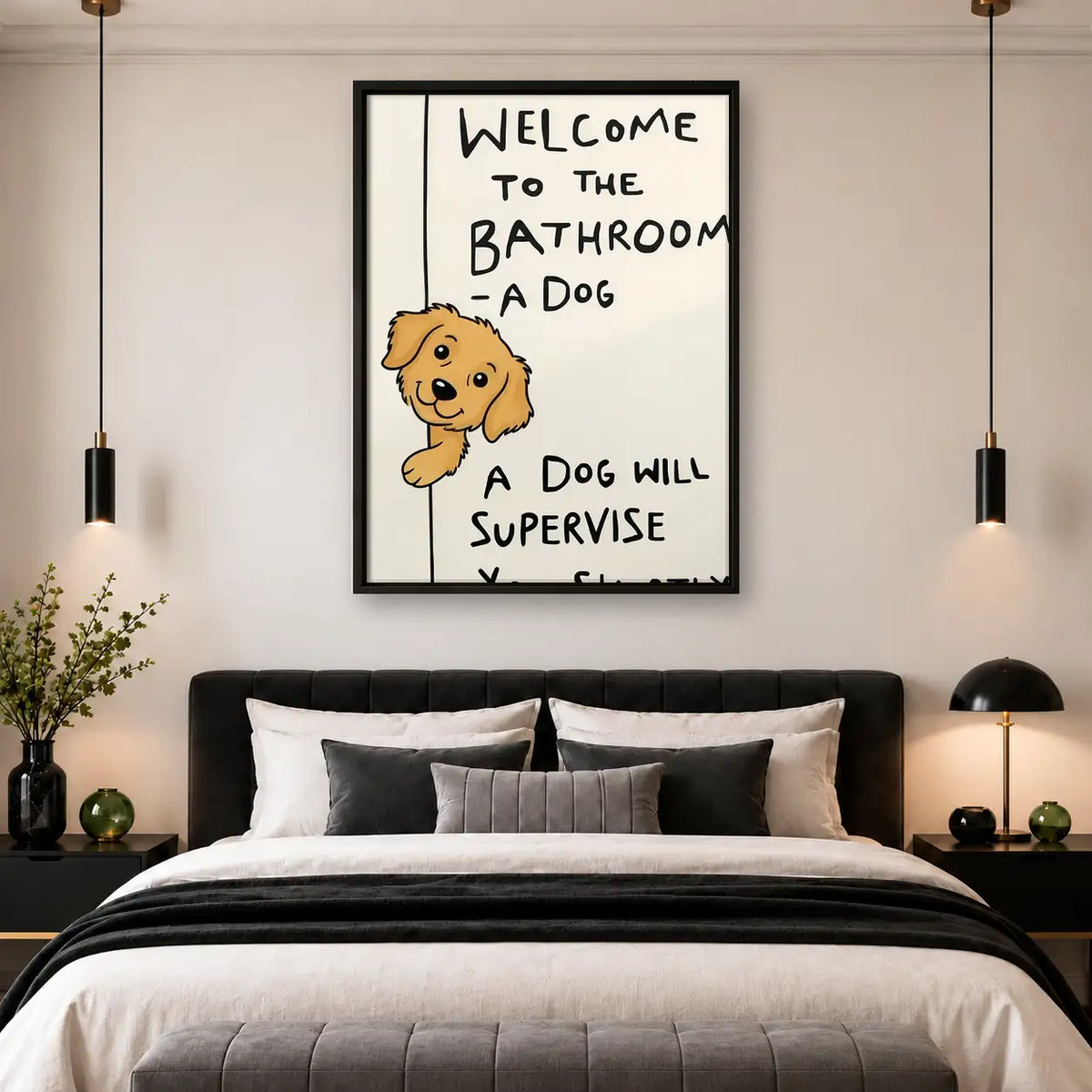 Bathroom Dog Will Supervise Wall Art 4
