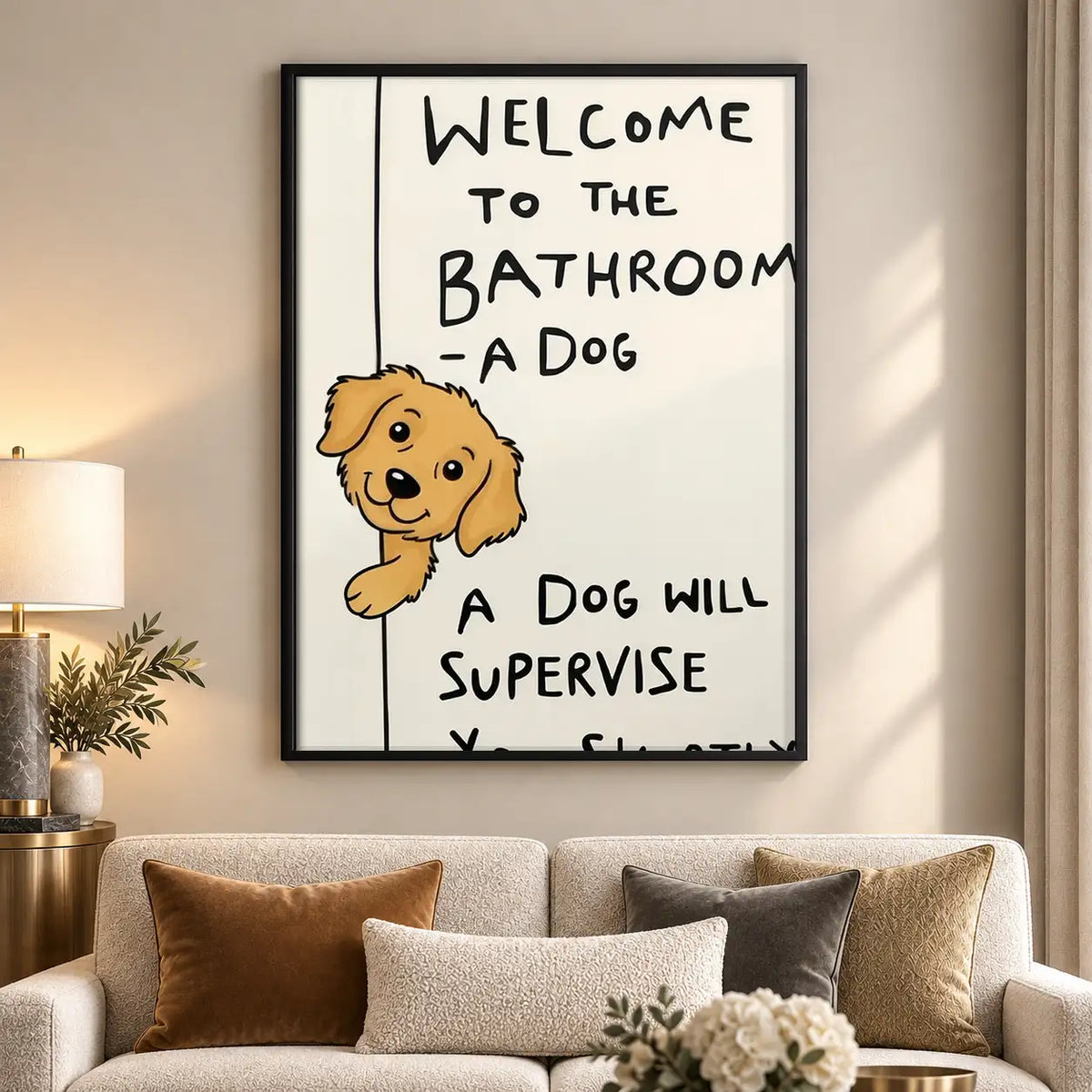 Bathroom Dog Will Supervise Wall Art 5