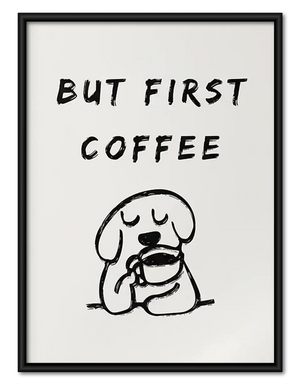 But First Coffee Dog Wall Art