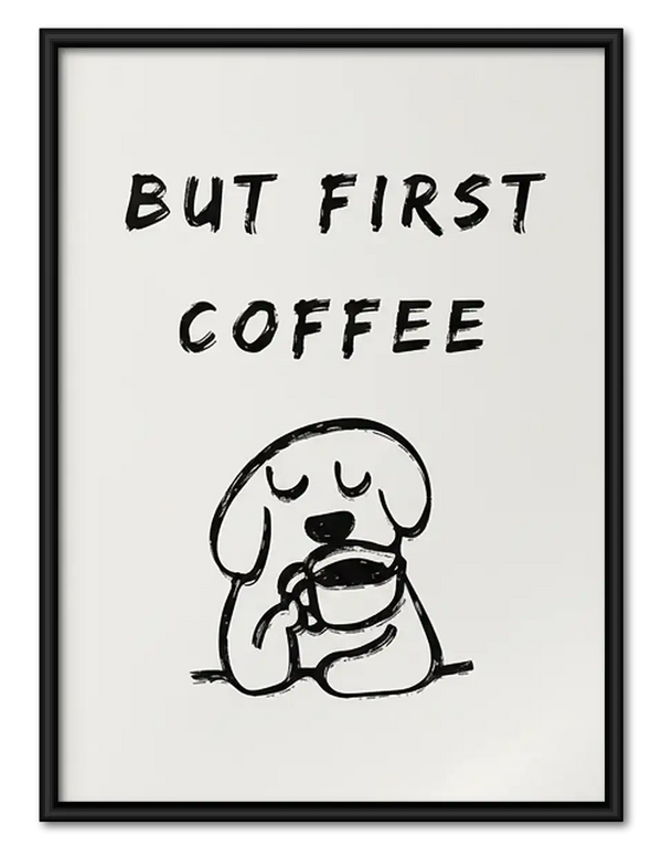 But First Coffee Dog Wall Art