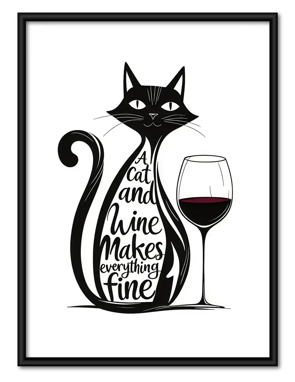Cat and Wine Makes Everything Fine Wall Art 1