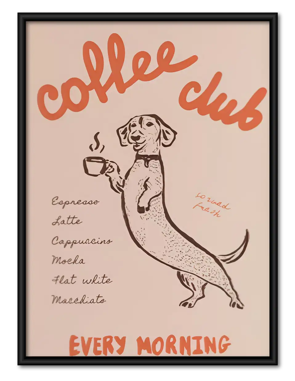 Coffee Club Every Morning Dog Wall Art 1