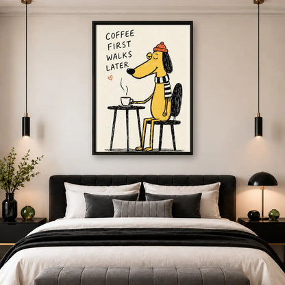 Coffee First Walks Later Dog Wall Art 4