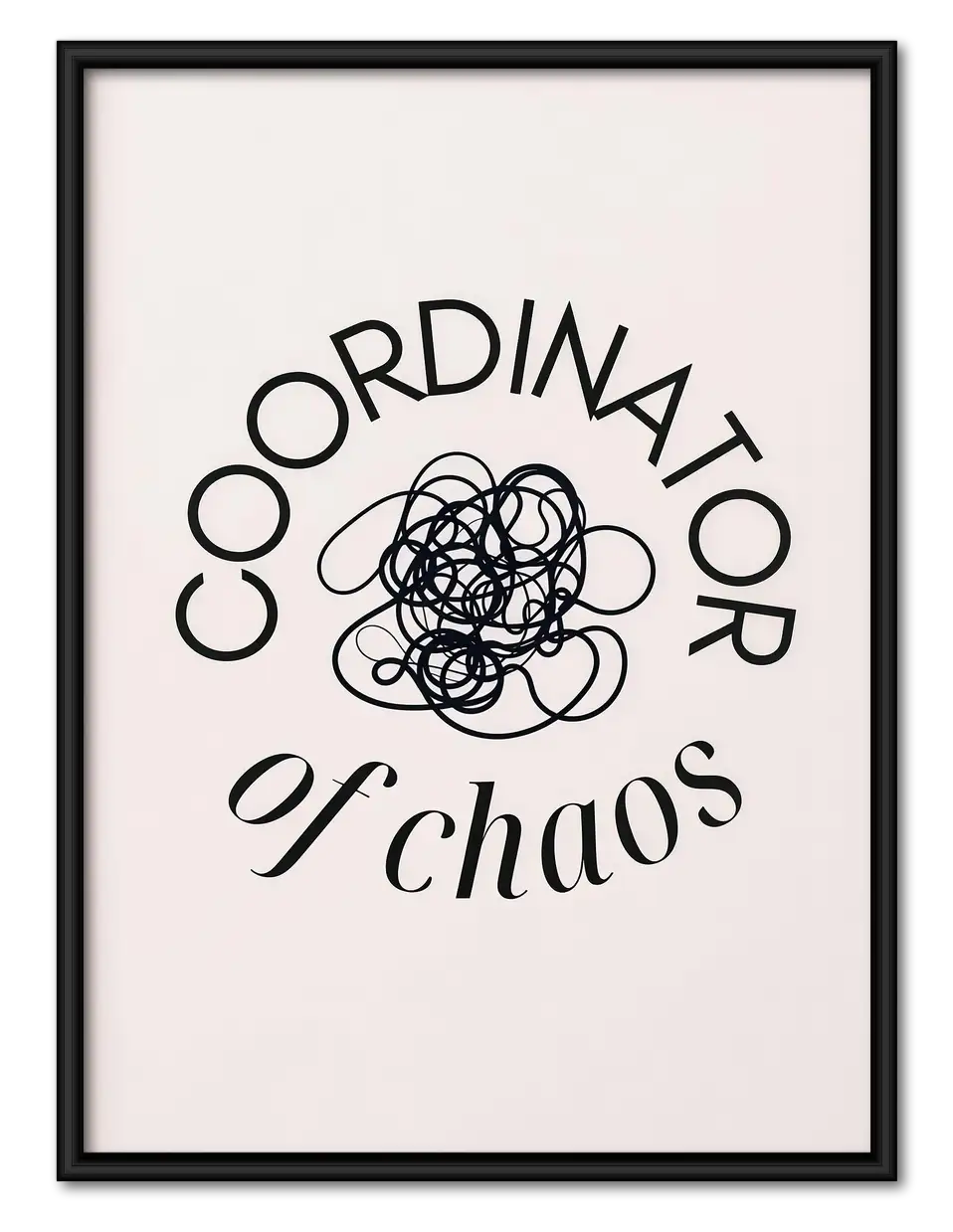 Coordinator of Chaos Typography Wall Art 1