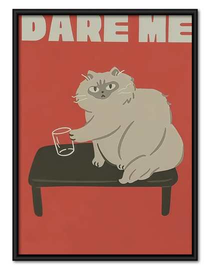 Dare Me White Cat Poster Wall Art