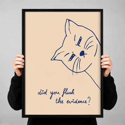 Did You Flush the Evidence Cat Wall Art 3