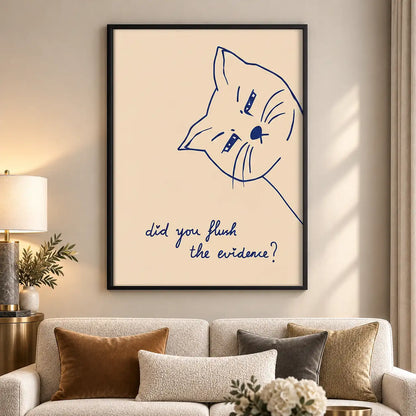 Did You Flush the Evidence Cat Wall Art 5