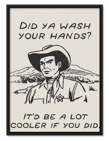 Did You Wash Your Hands Wall Art
