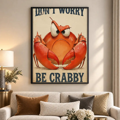Do Not Worry Be Crabby Wall Art 5