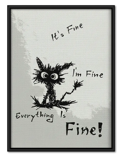 Everything Is Fine Black Cat Wall Art