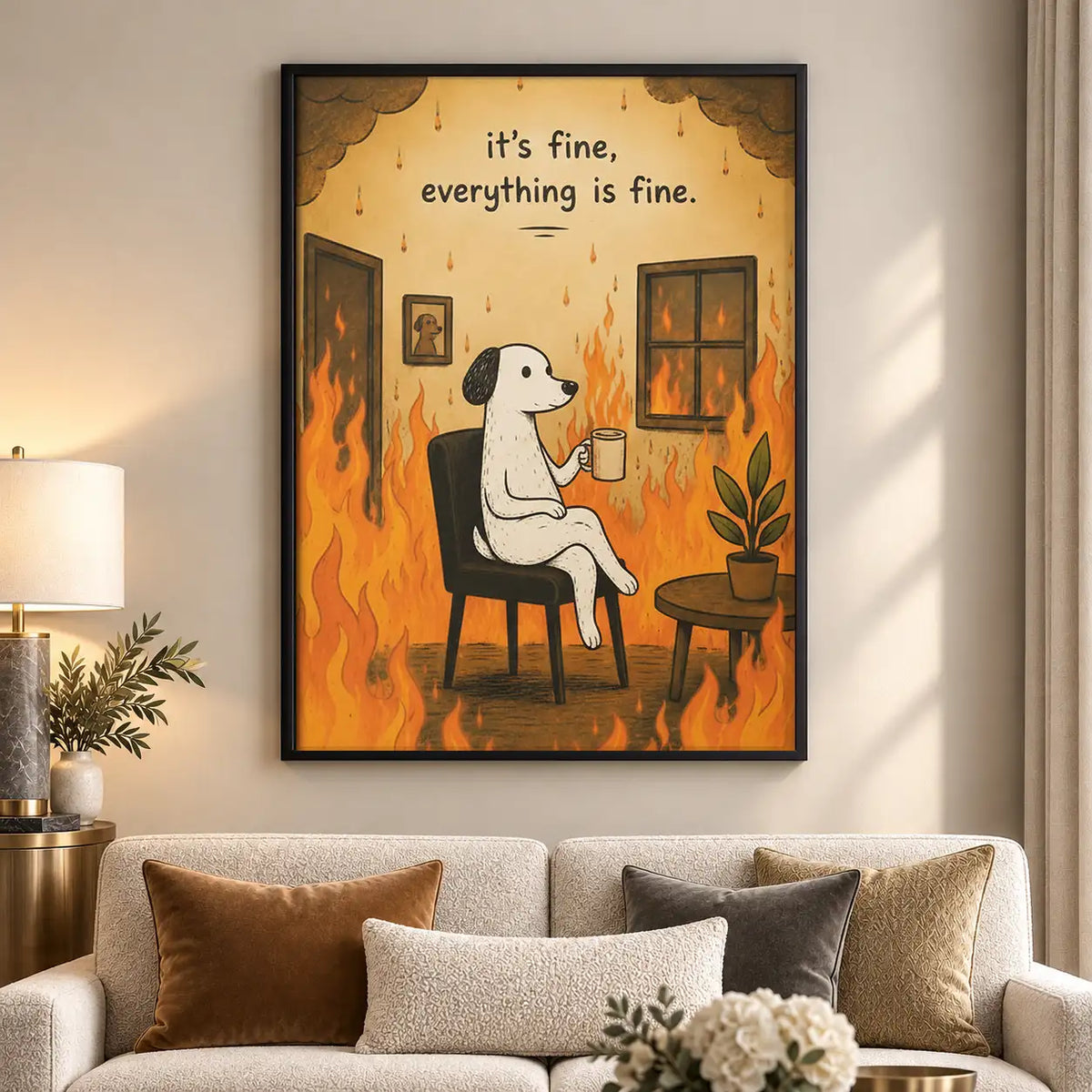 Everything Is Fine Fire Dog Wall Art 5