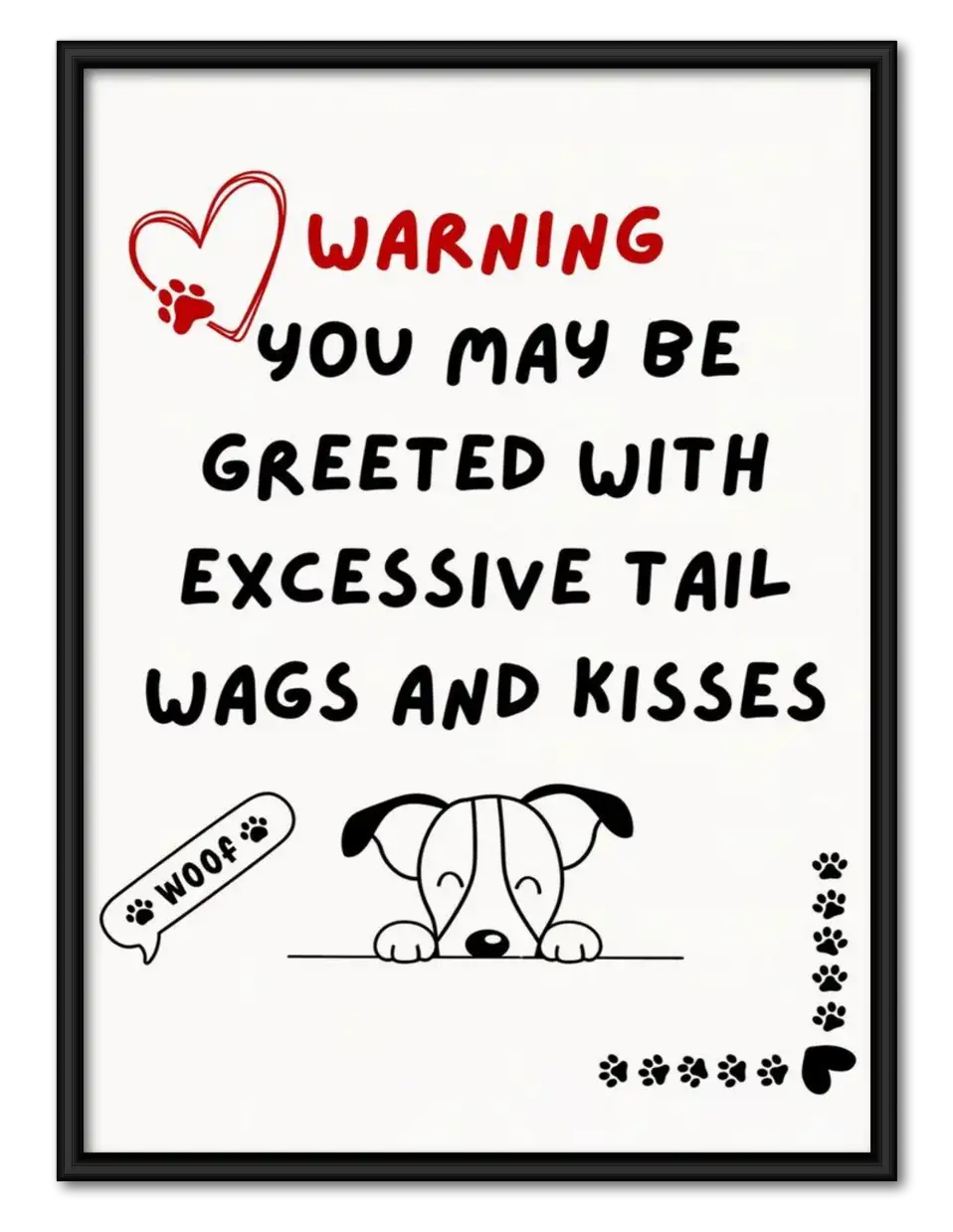 Excessive Tail Wags Warning Wall Art 1