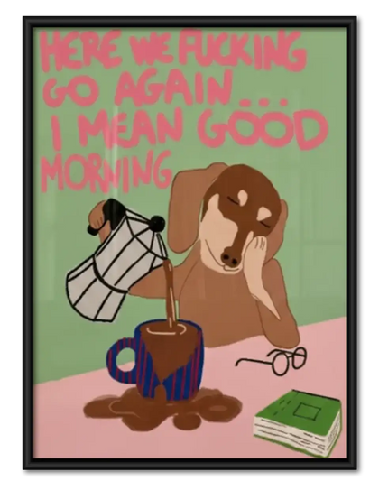 Good Morning Coffee Spill Dog Wall Art