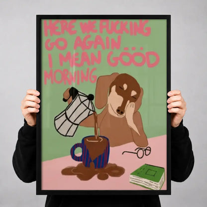Good Morning Coffee Spill Dog Wall Art 3
