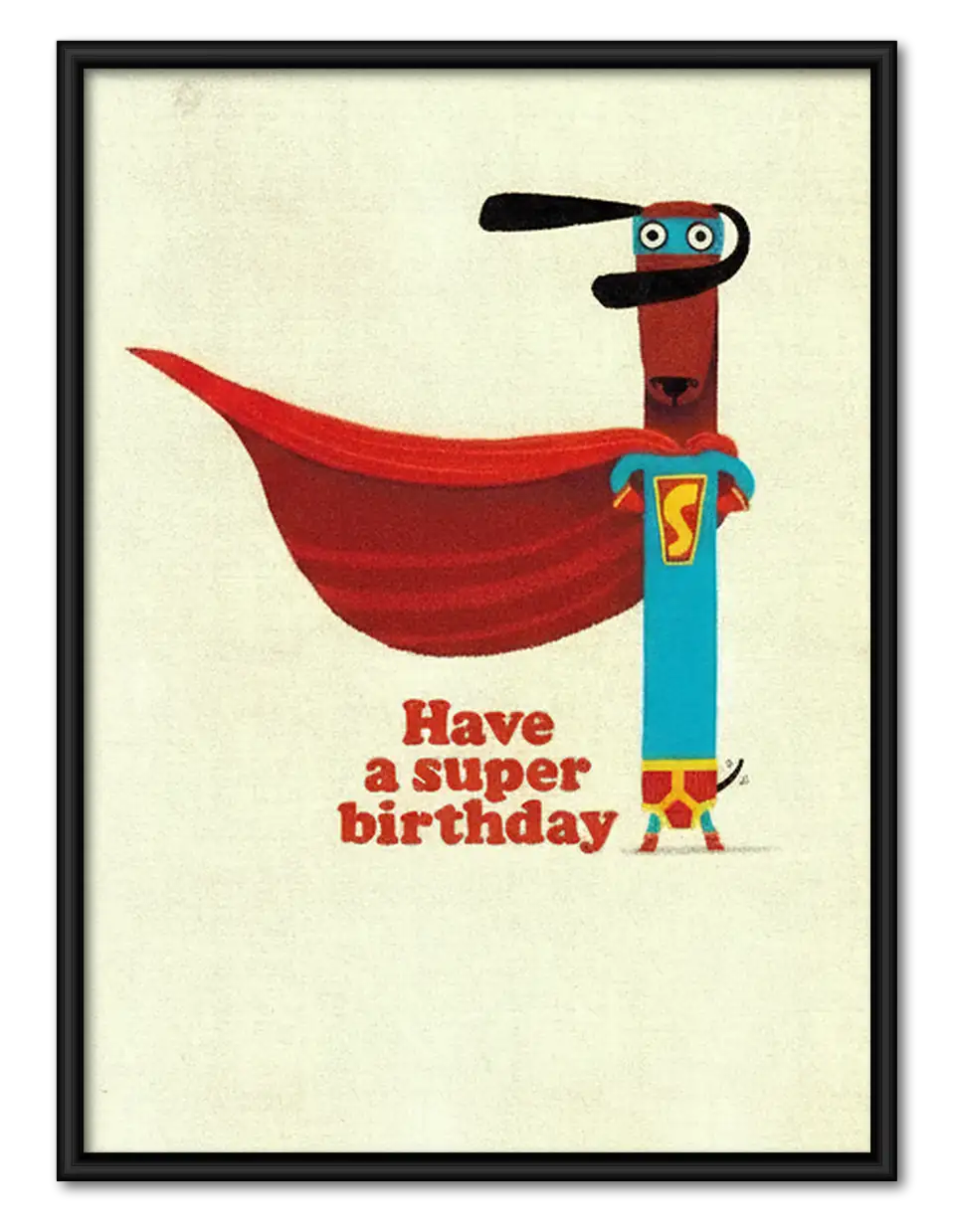 Have a Super Birthday Dachshund Wall Art 1