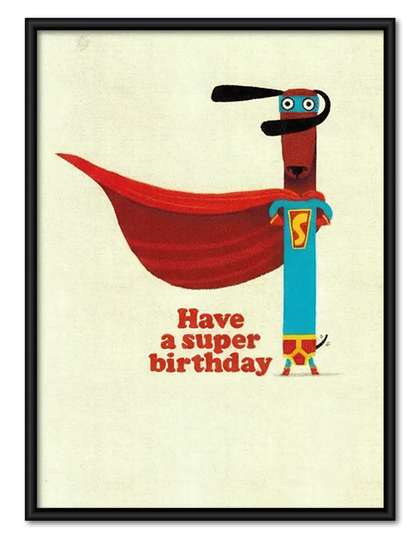 Have a Super Birthday Dachshund Wall Art