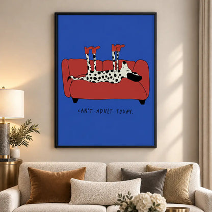I Cannot Adult Today Dog Wall Art 5
