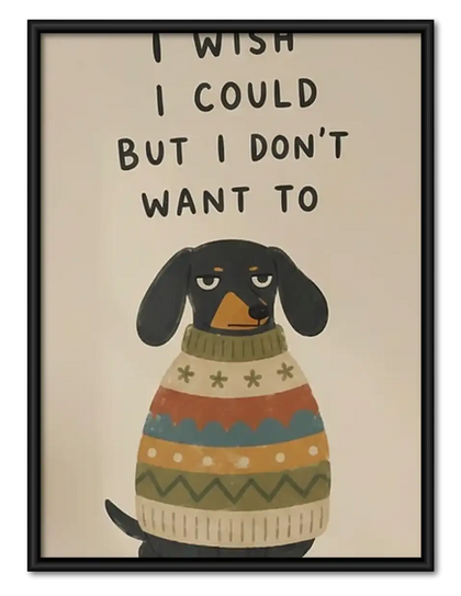 I Wish I Could Dog Wall Art