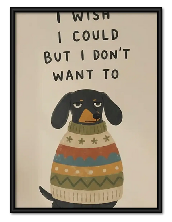 I Wish I Could Dog Wall Art