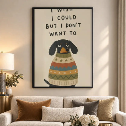 I Wish I Could Dog Wall Art 5
