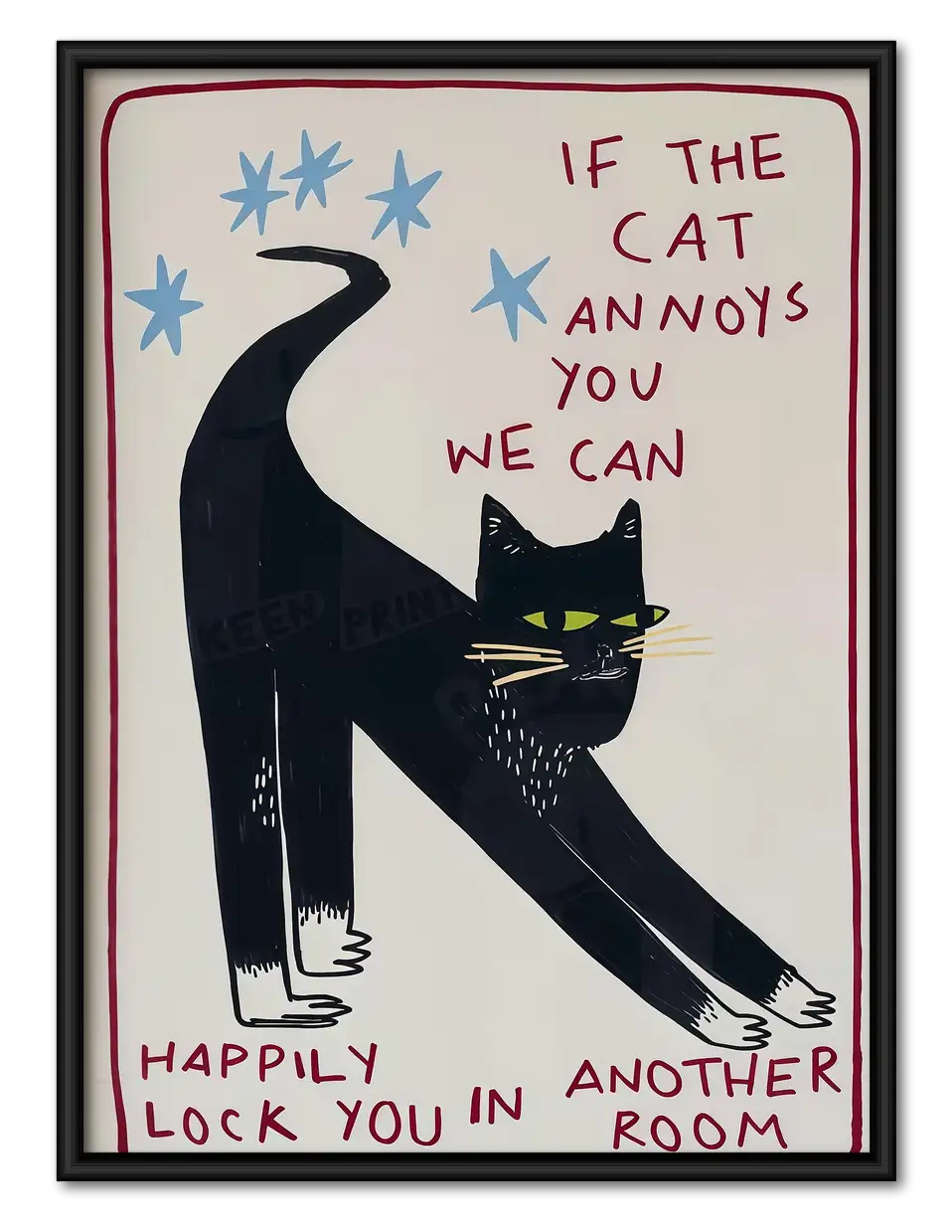 If the Cat Annoys You Wall Art 1