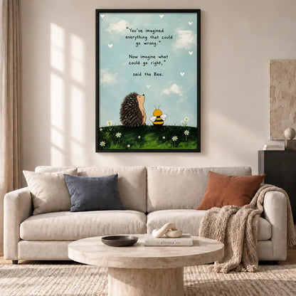 Imagine What Could Go Right Hedgehog Wall Art 2