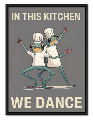 In This Kitchen We Dance Wall Art