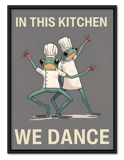 In This Kitchen We Dance Wall Art 1