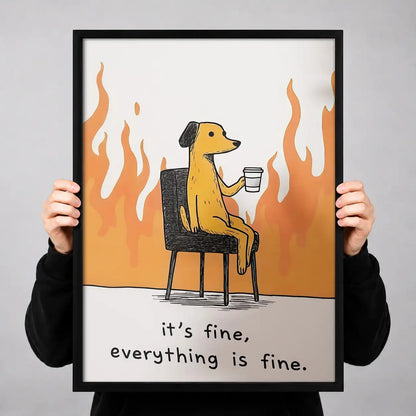 It Is Fine Dog among Flames Wall Art 3