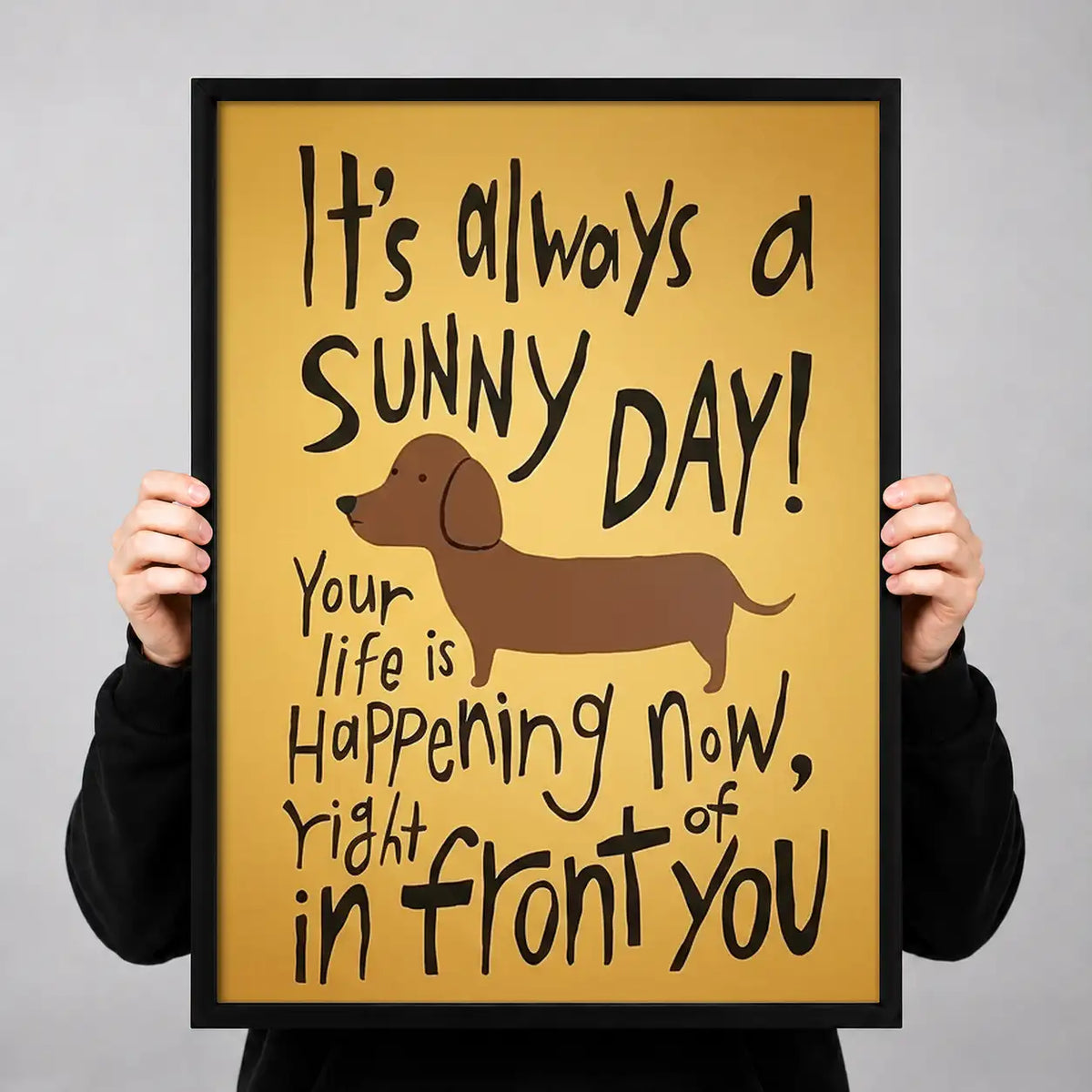 Its Always a Sunny Day Dog Wall Art 3