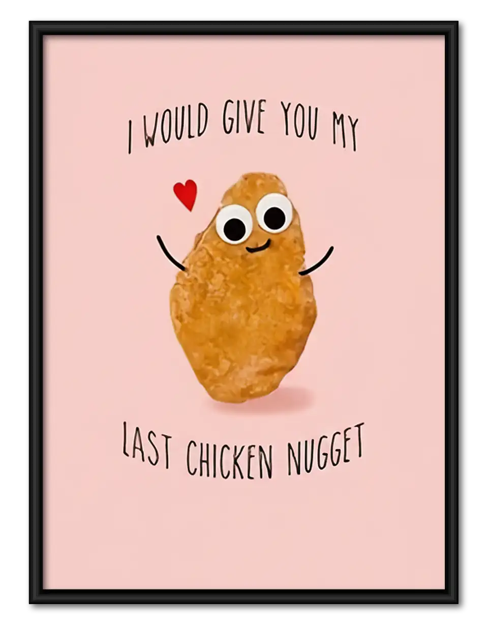 Last Chicken Nugget Love Wall Art 1