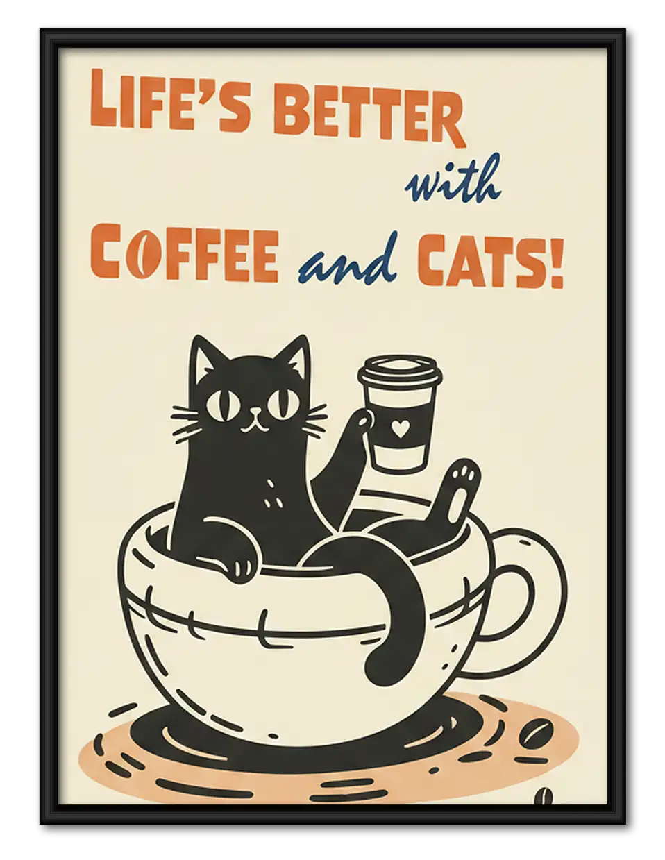 Lifes Better with Coffee and Cats Wall Art 1
