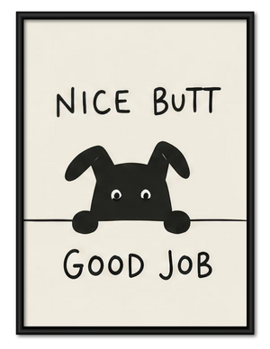 Nice Butt Good Job Dog Wall Art